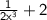 \sf \large{ \frac{1}{2x {}^{3} }  + 2}