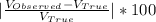 |\frac{V_{Observed}-V_{True} }{V_{True}}|*100