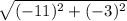 \sqrt{(-11)^2 + (-3)^2}