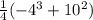 \frac{1}{4} (-4^{3} + 10^{2})