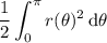 \displaystyle\frac12\int_0^\pi r(\theta)^2\,\mathrm d\theta