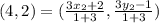 (4,2) = (\frac{3x_2+2}{1+3}, \frac{3y_2 - 1}{1+3})
