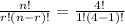 \frac{n!}{r!(n-r)!} = \frac{4!}{1!(4-1)!}