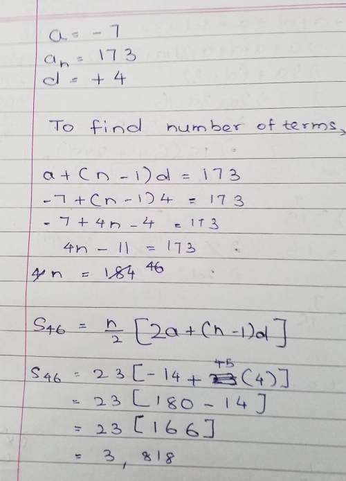 QUESTION 1

1.1 Given the arithmetic series: - 7 - 3+1  + 1731.1.2 Calculate the sum of the series.​