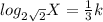 log_{2\sqrt 2} X = \frac{1}{3}k