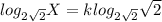 log_{2\sqrt 2} X = klog_{2\sqrt 2} \sqrt{2}