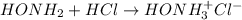 HONH_2+HCl\rightarrow HONH_3^+Cl^-