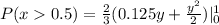 P(x0.5) =\frac{2}{3}(0.125y + \frac{y^2}{2})|^{1}_{0}