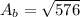 A_b = \sqrt{576}