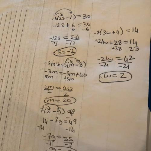 Need these answered asap so i can graduate this week1. -6(2s - 1) = 302. -3m=-5(m-8)m=3. 7(2 - g) = 
