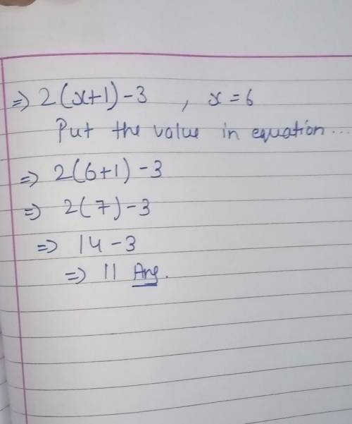 Evaluate 2(x + 1) - 3 when x = 6. оа. 5 ов. 8 ос. 11 od. 10