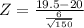 Z = \frac{19.5 - 20}{\frac{6}{\sqrt{150}}}