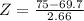 Z = \frac{75 - 69.7}{2.66}