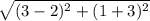 \sqrt{(3-2)^2+(1+3)^2}