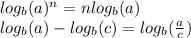 \large{ log_{b}(a)^{n}  = n log_{b}(a) } \\  \large{ log_{b}(a)  -  log_{b}(c)  =  log_{b}( \frac{a}{c} ) }