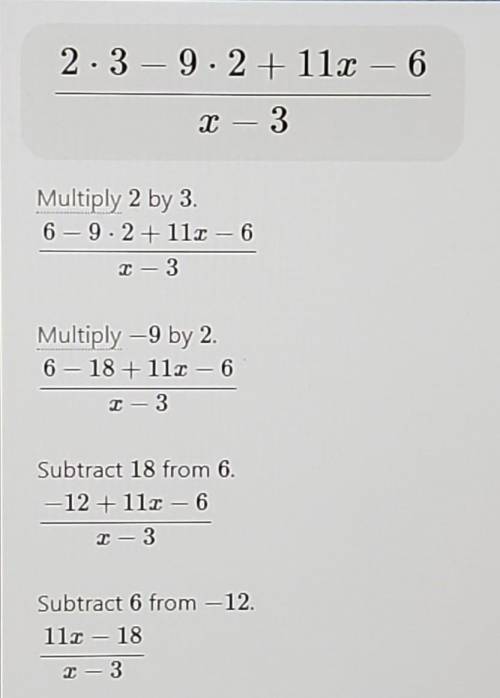 What is the result when 2 x 3 − 9 x 2 + 11 x − 6 is divided by x − 3 ? Show your work.