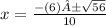 x=\frac{-(6)±\sqrt{56} }{10}