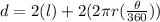 d=2(l)+2( 2\pi r (\frac{\theta}{360}))