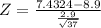 Z = \frac{7.4324 - 8.9}{\frac{2.9}{\sqrt{37}}}