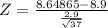 Z = \frac{8.64865 - 8.9}{\frac{2.9}{\sqrt{37}}}