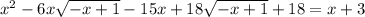 x^2-6x\sqrt{-x+1}-15x+18\sqrt{-x+1}+18=x+3