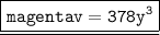 \quad\quad\quad\quad \underline { \boxed{\tt{ \color{magenta}v = 378 {y}^{3} }}}