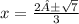 x=\frac{2±\sqrt{7}  }{3}