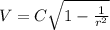 V=C\sqrt{1-\frac{1}{r^2}}