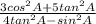 \frac{3cos^2A+5tan^2A}{4tan^2A-sin^2A}
