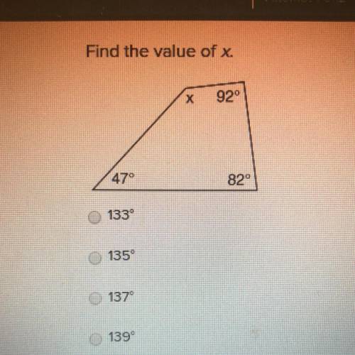 Find the value of x. 133 6 135 137° 139°