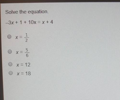 Solve the equation.-3x + 1 + 10x= x + 4