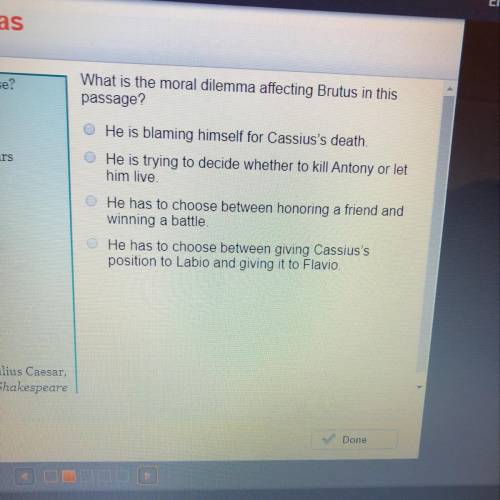 What is the moral dilemma affecting Brutus in this passage? •He is blaming himself for Cassius's dea