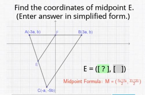 HELP! What are the coordinates of midpoint E? WILL GIVE BRAINLIEST!