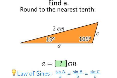 Find a. Round to the nearest tenth: