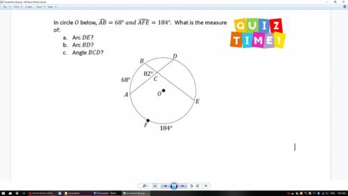 (WILL GIVE BRAINLIEST!) In circle O below, arc AB= 68 and arc AFE= 184. What is the measure of: -Arc