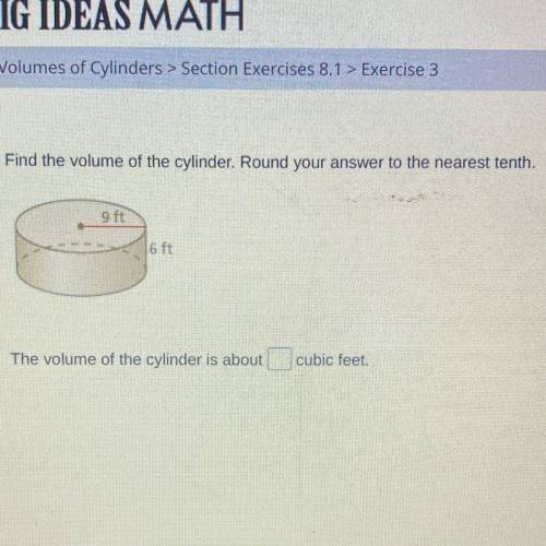 Find the volume of the cylinder. round your answer to the nearest tenth.
