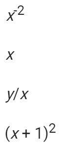 PLEASE HELP! which of the following is a monomial?