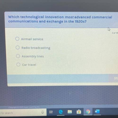 Please help me!! Which technological innovation most advanced commercial communications and exchange