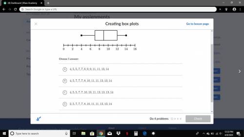 Creating box plotsProblemWhich data set could be represented by the box plot shown below?