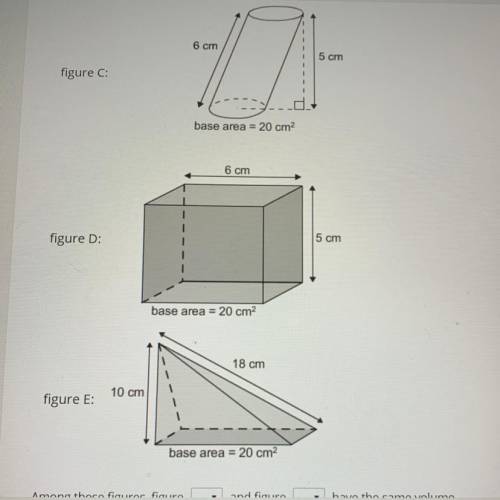 Among these figures, figure and figure have the same volume.