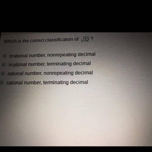 Which is the correct classification of 32? walional number, nonrepeating decimal national number ter