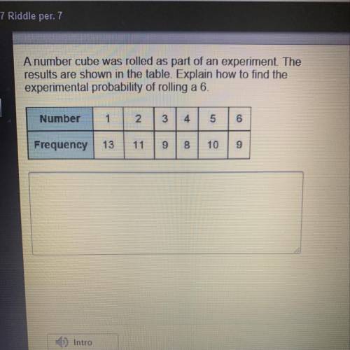 A number cube was rolled as part of an experiment. The results are shown in the table. Explain how t