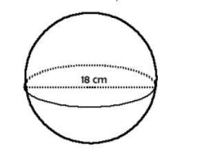 Find the volume of the sphere in terms of π. a. 972 π cm³ b. 7776 π cm³ c. 36 π cm³ d. 24 π cm³