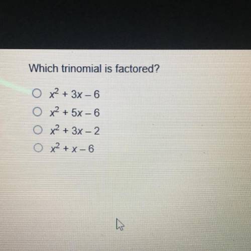 What trinomial is factored