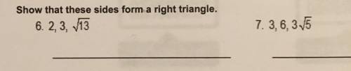 How would I show that they would a right triangle
