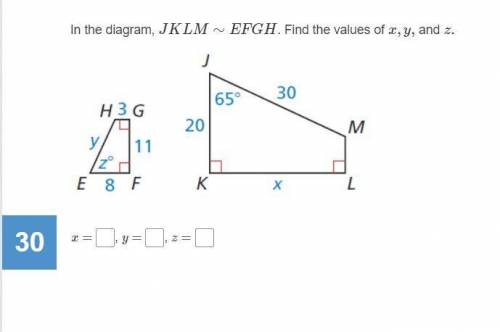 In the diagram, JKLM∼EFGH. Find the values of x,y, and z