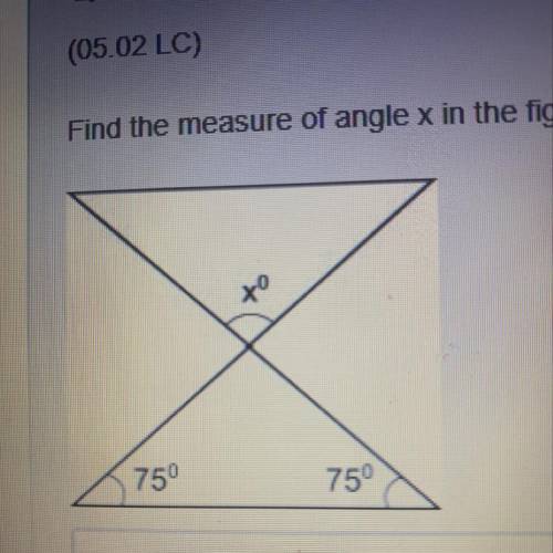 Find the measure of angle X in the figure below: 15degress 25degrees 30dregrees 60degrees