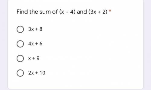Find the sum of (x+4) and (3x+2)