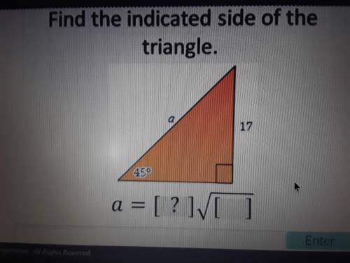 Find the indicated side of the triangle a= I'll mark you brainliest for the correct answer