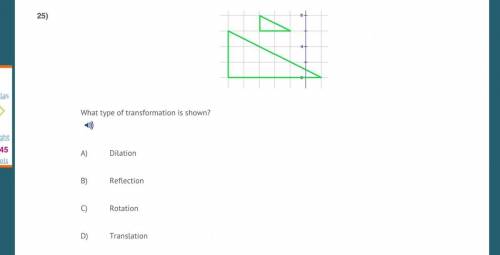 What type of transformation is shown? A) Dilation  Eliminate B) Reflection  C) Rotation  D) Translat
